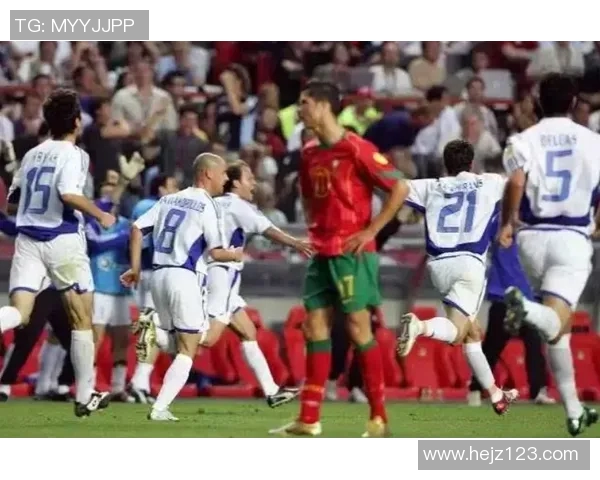 2004年希腊欧洲杯的奇迹之旅与足球历史的辉煌瞬间